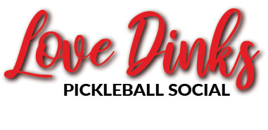 Love Dinks Pickleball Social